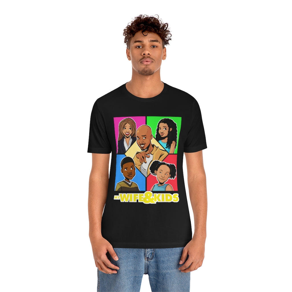 My Wife and Kids Graphic T shirt