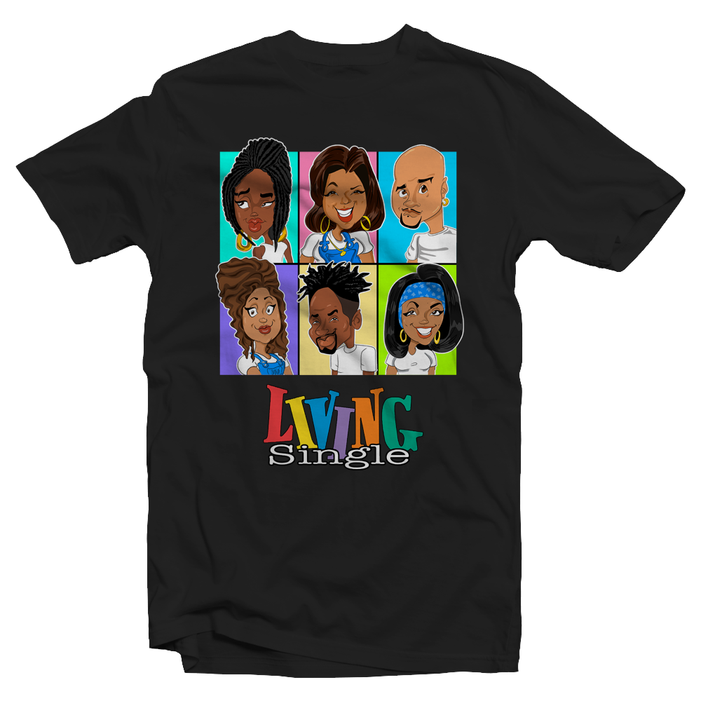 Living Single T-Shirt Living Single T-Shirt