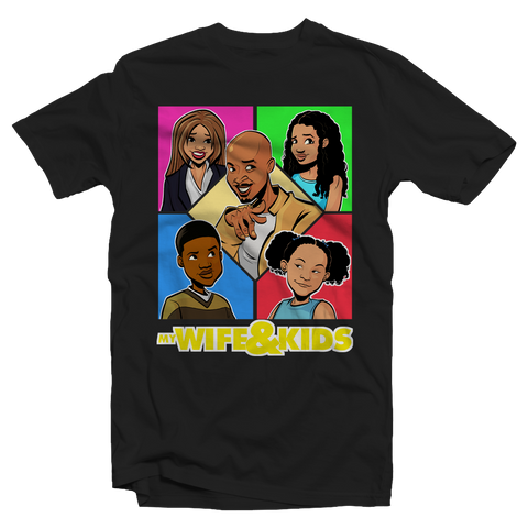 My Wife and Kids Graphic T-shirt